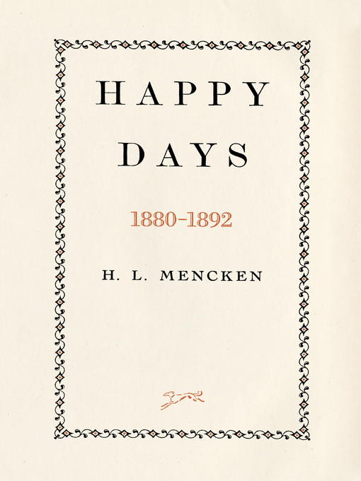 Title details for Happy Days by H.L. Mencken - Available